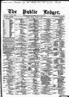 Public Ledger and Daily Advertiser Friday 06 August 1875 Page 1