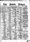Public Ledger and Daily Advertiser Saturday 11 September 1875 Page 1