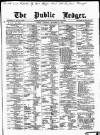 Public Ledger and Daily Advertiser Saturday 25 September 1875 Page 1