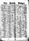 Public Ledger and Daily Advertiser Monday 03 January 1876 Page 1
