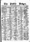 Public Ledger and Daily Advertiser Saturday 08 January 1876 Page 1
