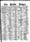 Public Ledger and Daily Advertiser Saturday 15 January 1876 Page 1