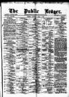 Public Ledger and Daily Advertiser Saturday 01 April 1876 Page 1