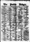 Public Ledger and Daily Advertiser Saturday 02 December 1876 Page 1