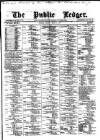 Public Ledger and Daily Advertiser Friday 25 May 1877 Page 1