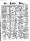 Public Ledger and Daily Advertiser Saturday 07 July 1877 Page 1