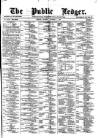 Public Ledger and Daily Advertiser Monday 01 October 1877 Page 1