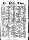 Public Ledger and Daily Advertiser Friday 01 March 1878 Page 1