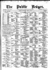 Public Ledger and Daily Advertiser Wednesday 03 April 1878 Page 1