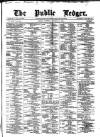 Public Ledger and Daily Advertiser Saturday 12 October 1878 Page 1