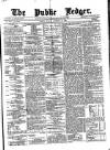 Public Ledger and Daily Advertiser Monday 23 December 1878 Page 1