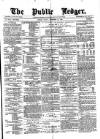 Public Ledger and Daily Advertiser Friday 27 December 1878 Page 1