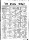 Public Ledger and Daily Advertiser Saturday 04 January 1879 Page 1