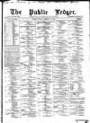 Public Ledger and Daily Advertiser Friday 28 February 1879 Page 1