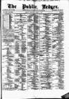 Public Ledger and Daily Advertiser Thursday 04 March 1880 Page 1