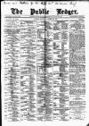 Public Ledger and Daily Advertiser Saturday 28 August 1880 Page 1