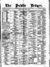 Public Ledger and Daily Advertiser Friday 01 April 1881 Page 1