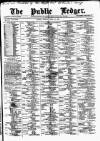 Public Ledger and Daily Advertiser Friday 29 April 1881 Page 1