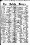 Public Ledger and Daily Advertiser Monday 29 August 1881 Page 1