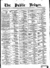 Public Ledger and Daily Advertiser Monday 09 January 1882 Page 1