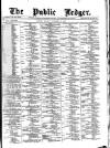 Public Ledger and Daily Advertiser Tuesday 21 November 1882 Page 1