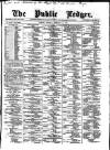 Public Ledger and Daily Advertiser Tuesday 20 February 1883 Page 1