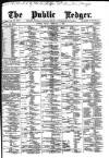 Public Ledger and Daily Advertiser Friday 01 February 1884 Page 1