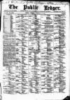 Public Ledger and Daily Advertiser Wednesday 25 February 1885 Page 1