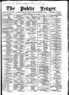Public Ledger and Daily Advertiser Wednesday 26 May 1886 Page 1