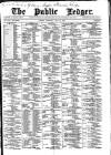 Public Ledger and Daily Advertiser Thursday 27 May 1886 Page 1