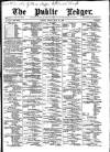 Public Ledger and Daily Advertiser Friday 28 May 1886 Page 1