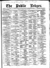 Public Ledger and Daily Advertiser Saturday 17 July 1886 Page 1