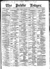 Public Ledger and Daily Advertiser Saturday 04 September 1886 Page 1