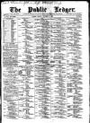 Public Ledger and Daily Advertiser Friday 01 October 1886 Page 1