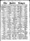 Public Ledger and Daily Advertiser Saturday 09 October 1886 Page 1