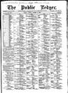 Public Ledger and Daily Advertiser Tuesday 19 October 1886 Page 1