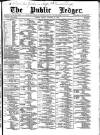 Public Ledger and Daily Advertiser Friday 29 October 1886 Page 1
