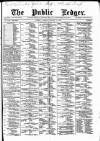 Public Ledger and Daily Advertiser Tuesday 04 January 1887 Page 1