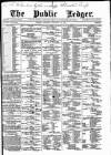 Public Ledger and Daily Advertiser Thursday 13 January 1887 Page 1