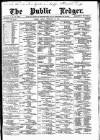 Public Ledger and Daily Advertiser Friday 18 February 1887 Page 1