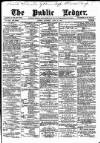 Public Ledger and Daily Advertiser Saturday 18 June 1887 Page 1