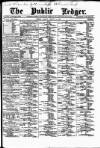 Public Ledger and Daily Advertiser Monday 08 August 1887 Page 1