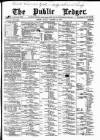 Public Ledger and Daily Advertiser Monday 10 October 1887 Page 1