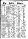 Public Ledger and Daily Advertiser Wednesday 14 March 1888 Page 1