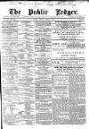 Public Ledger and Daily Advertiser Monday 02 April 1888 Page 1