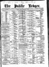 Public Ledger and Daily Advertiser Friday 07 December 1888 Page 1