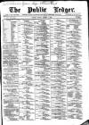 Public Ledger and Daily Advertiser Friday 15 March 1889 Page 1