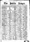 Public Ledger and Daily Advertiser Saturday 30 March 1889 Page 1