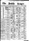 Public Ledger and Daily Advertiser Thursday 30 May 1889 Page 1