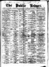Public Ledger and Daily Advertiser Saturday 29 June 1889 Page 1
